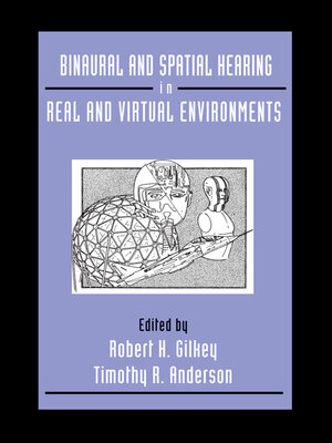 cover image of Binaural and Spatial Hearing in Real and Virtual Environments